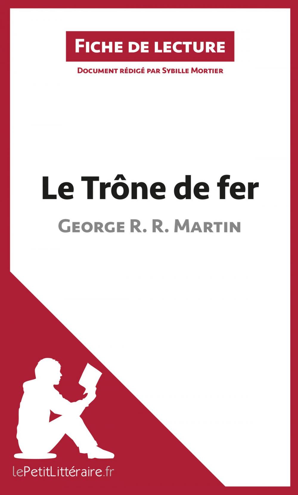 Big bigCover of Le Trône de fer de George R. R. Martin (Fiche de lecture)