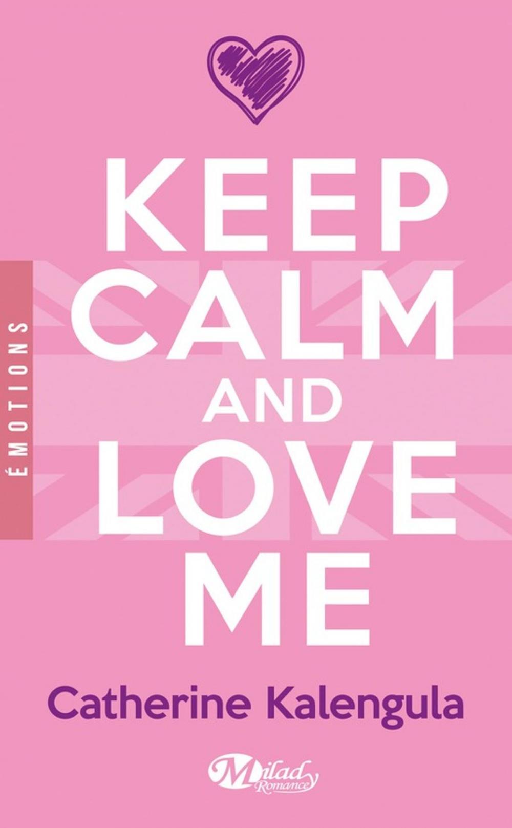 Big bigCover of Keep Calm and Love Me