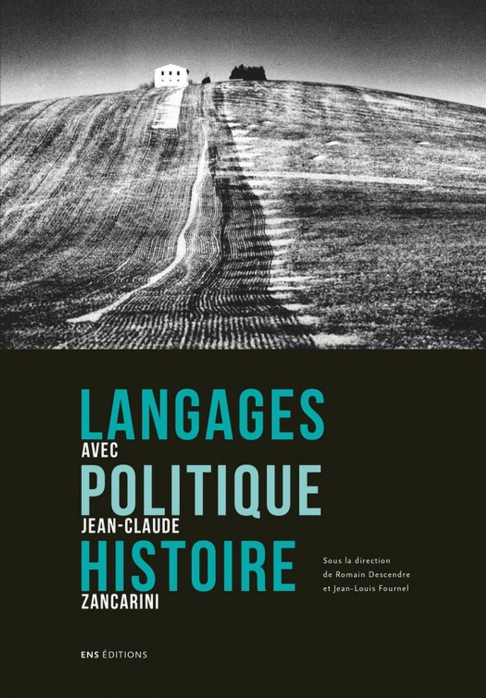 Big bigCover of Langages, politique, histoire. Avec Jean-Claude Zancarini