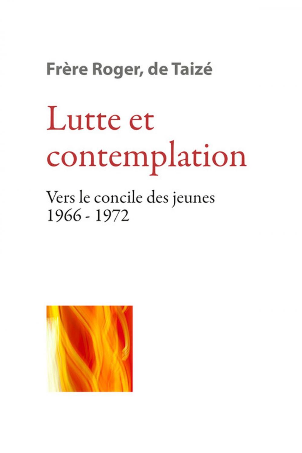 Big bigCover of Lutte et contemplation