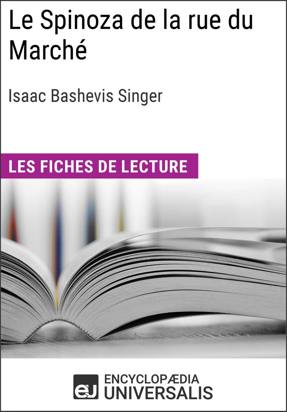 Big bigCover of Le Spinoza de la rue du Marché d'Isaac Bashevis Singer