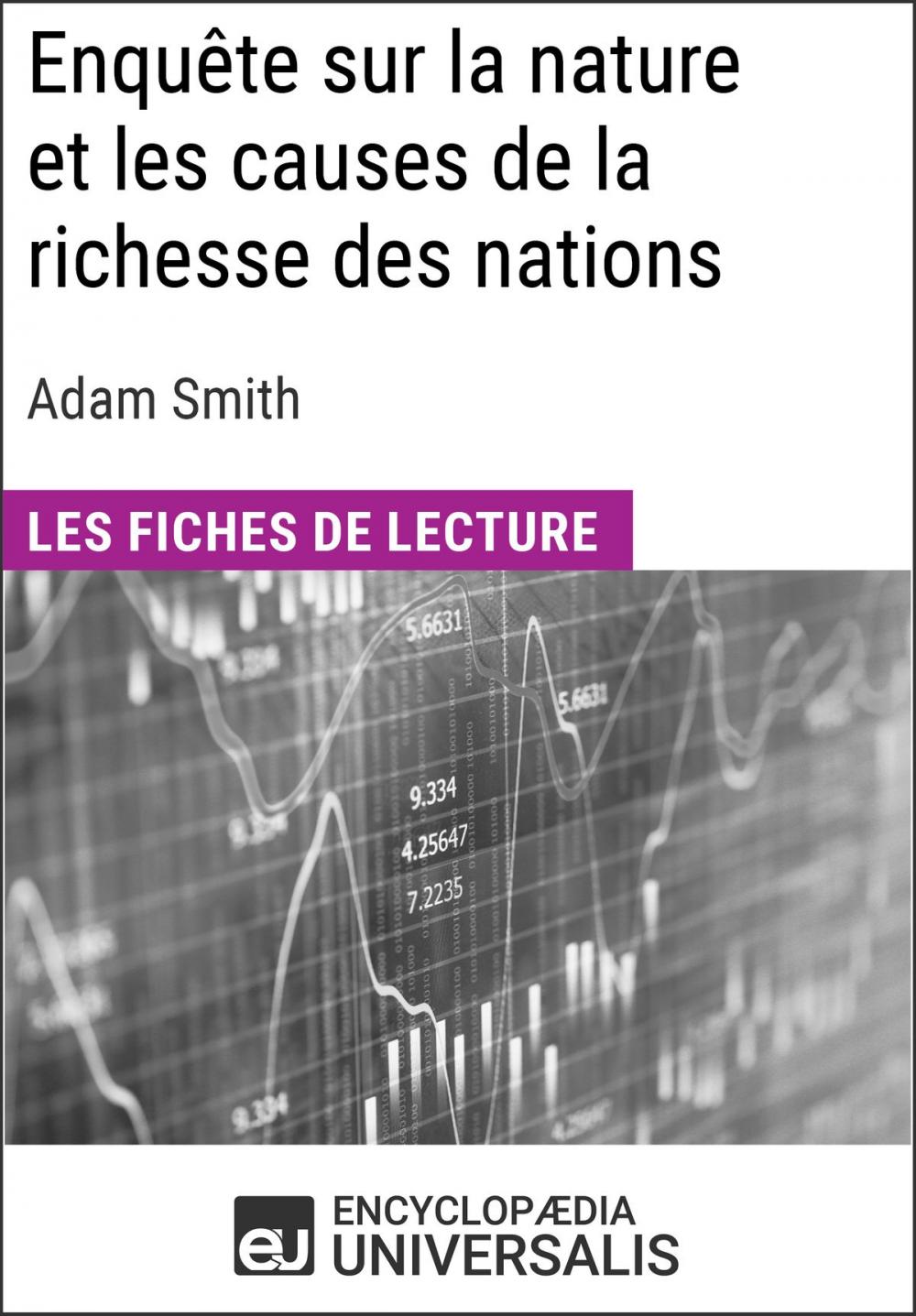 Big bigCover of Enquête sur la nature et les causes de la richesse des nations d'Adam Smith