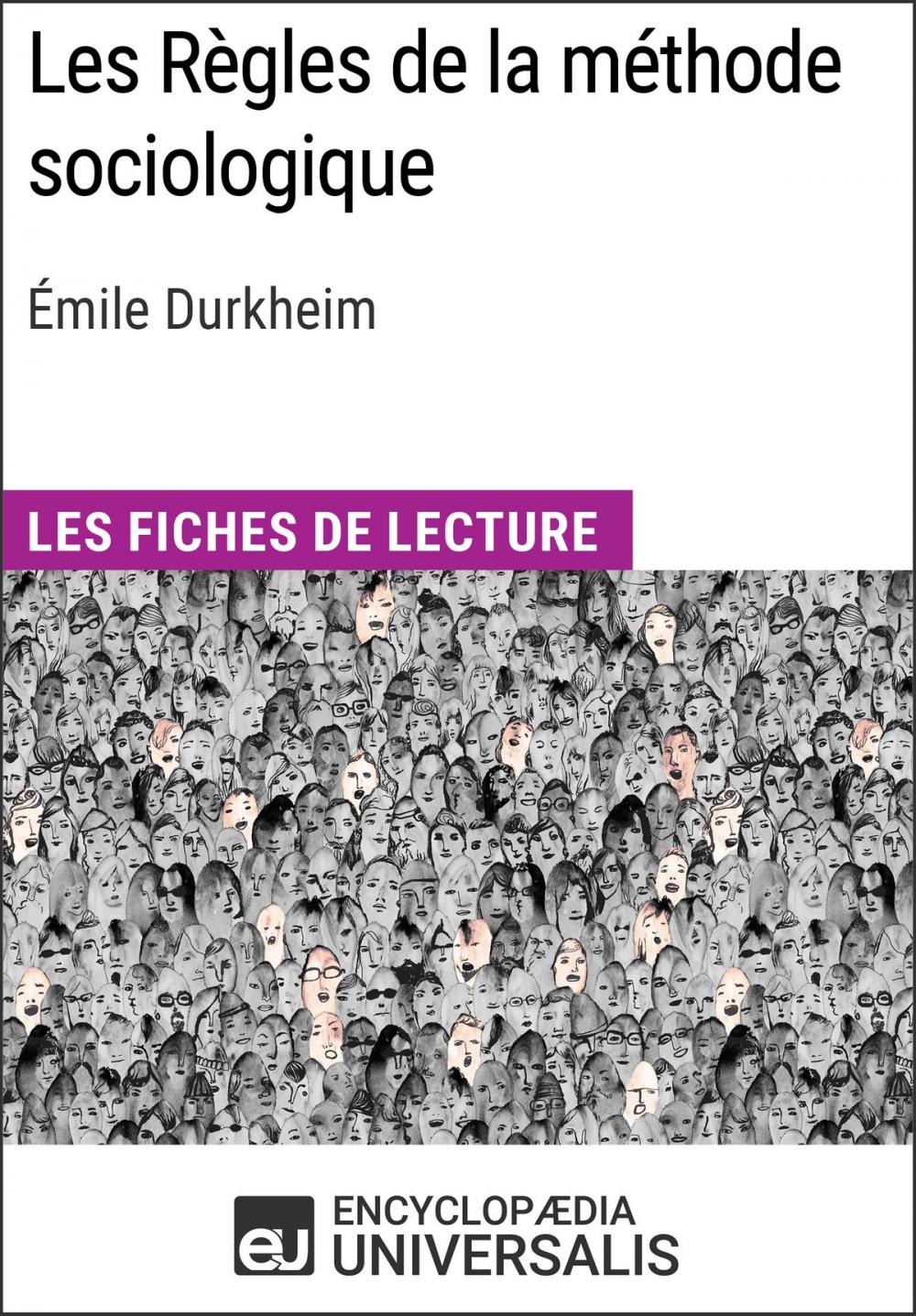 Big bigCover of Les Règles de la méthode sociologique d'Émile Durkheim