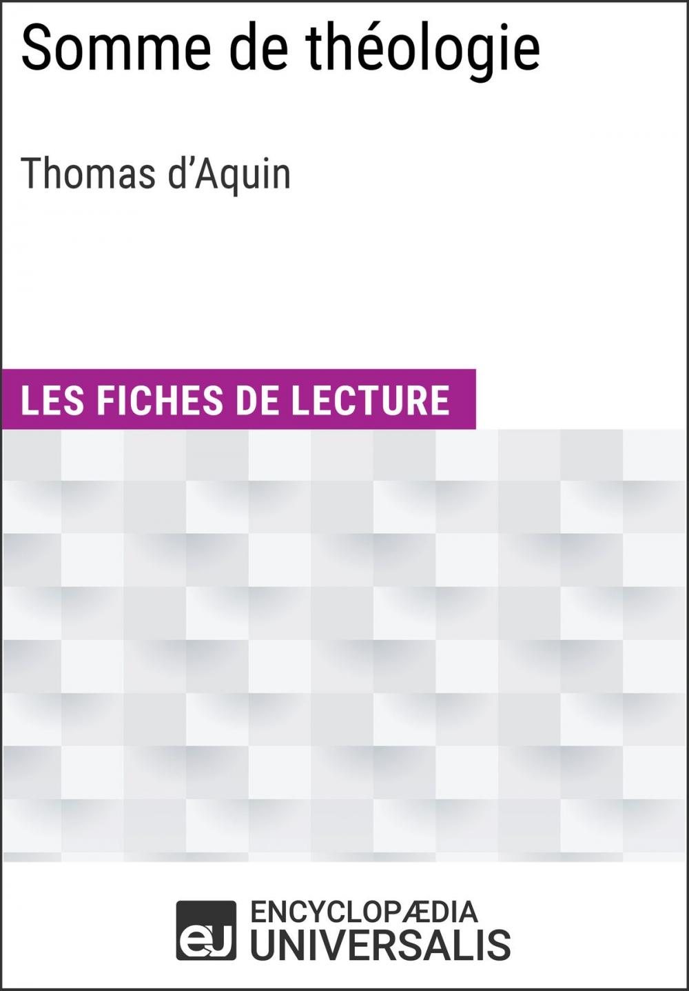 Big bigCover of Somme de théologie de Thomas d'Aquin