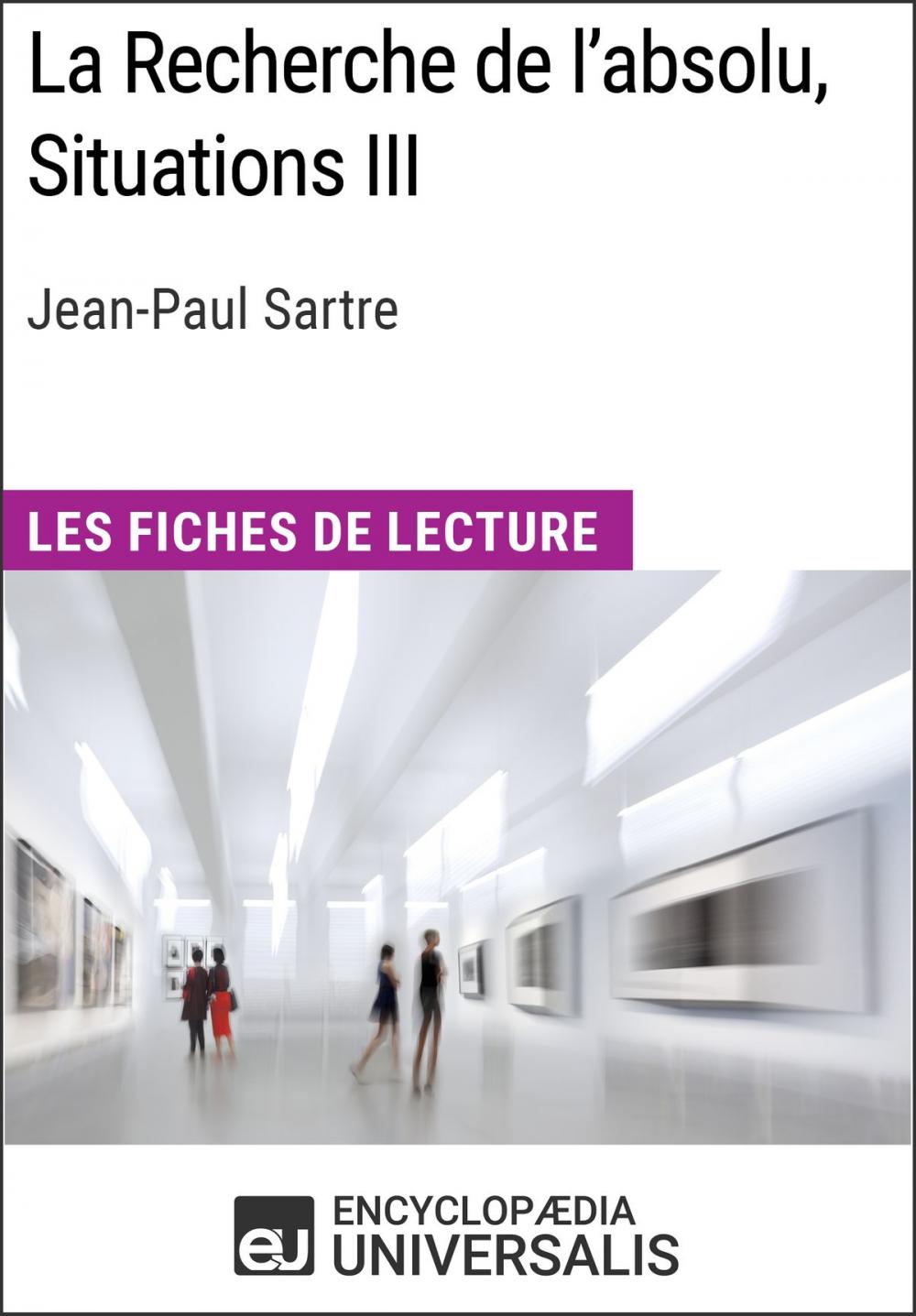 Big bigCover of La Recherche de l'absolu, Situations III de Jean-Paul Sartre