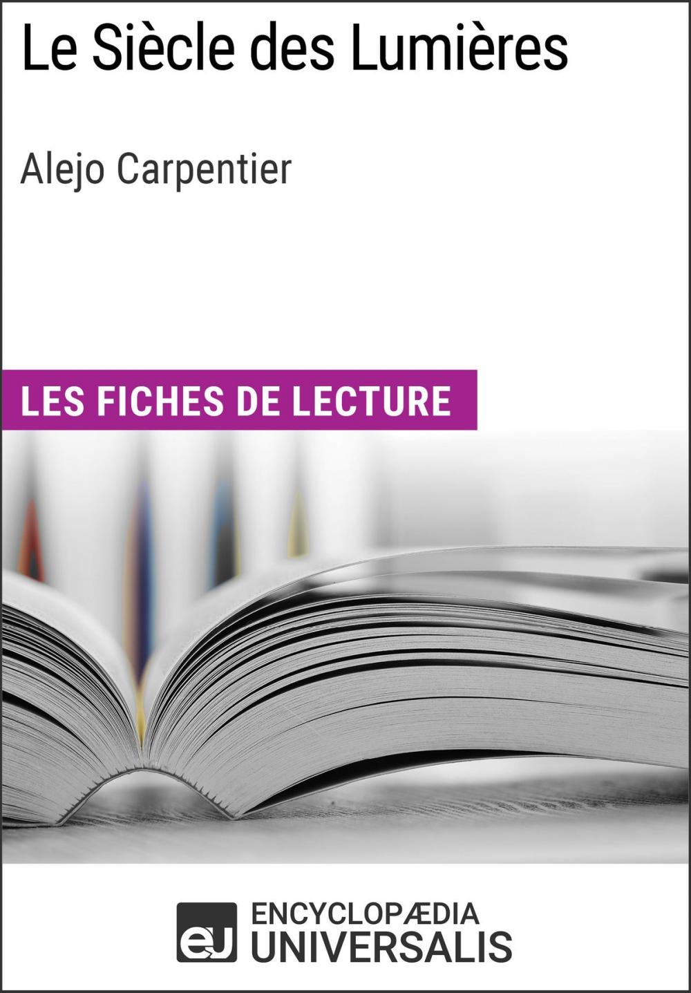 Big bigCover of Le Siècle des Lumières d'Alejo Carpentier