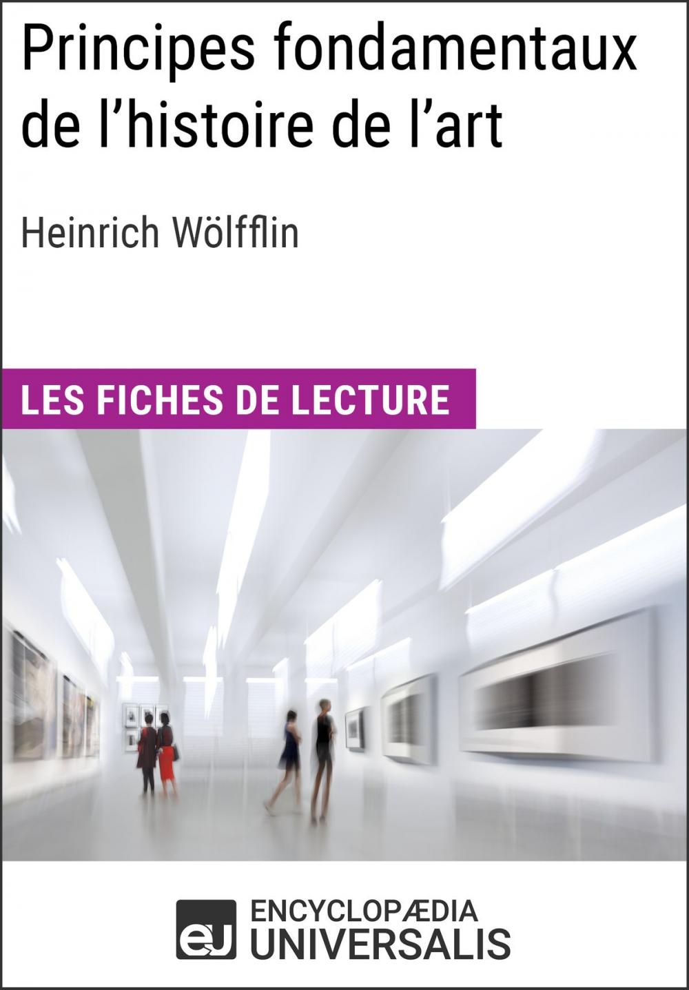 Big bigCover of Principes fondamentaux de l'histoire de l'art. Le problème de l'évolution du style dans l'art moderne d'Heinrich Wölfflin