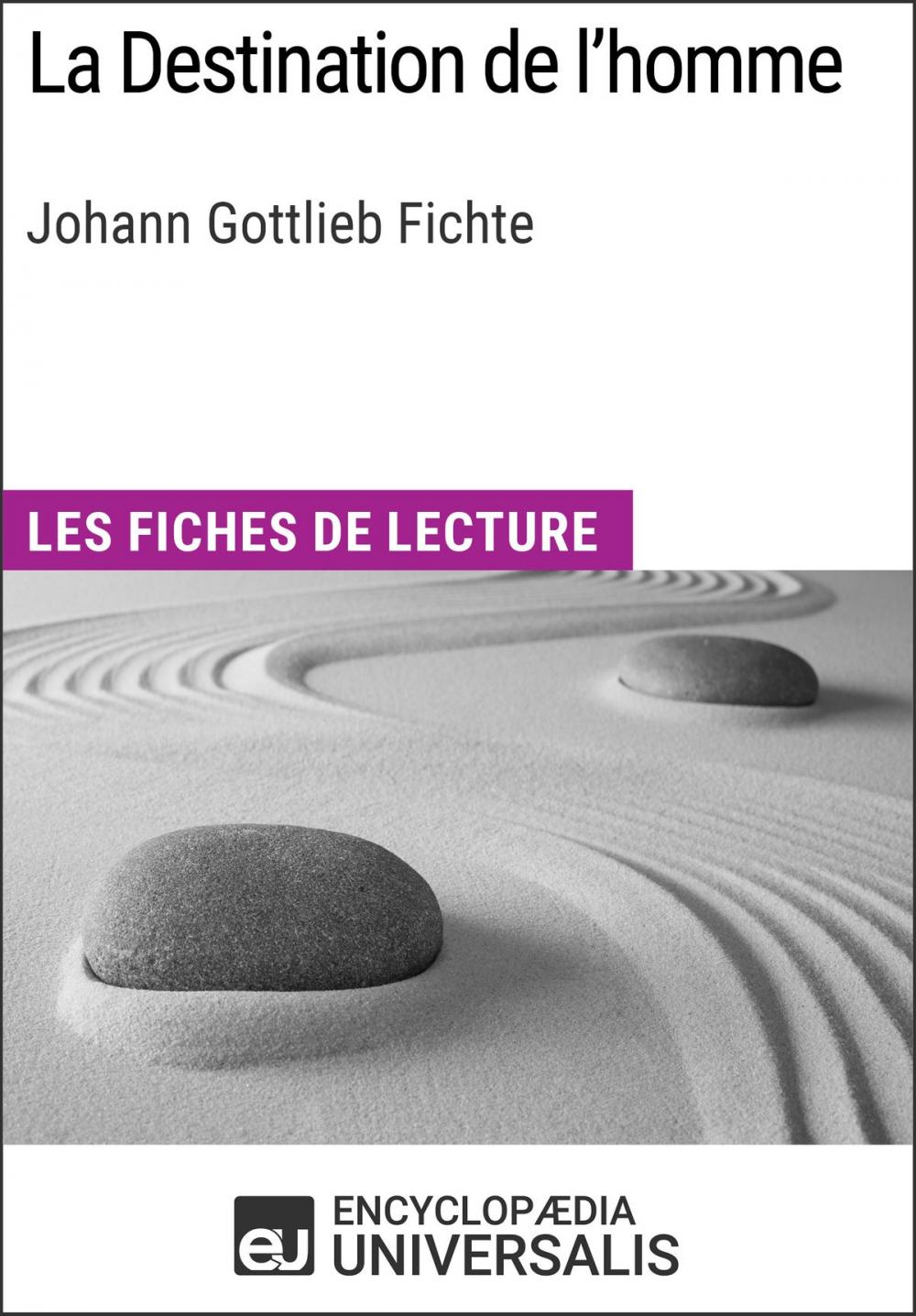 Big bigCover of La Destination de l'homme de Johann Gottlieb Fichte