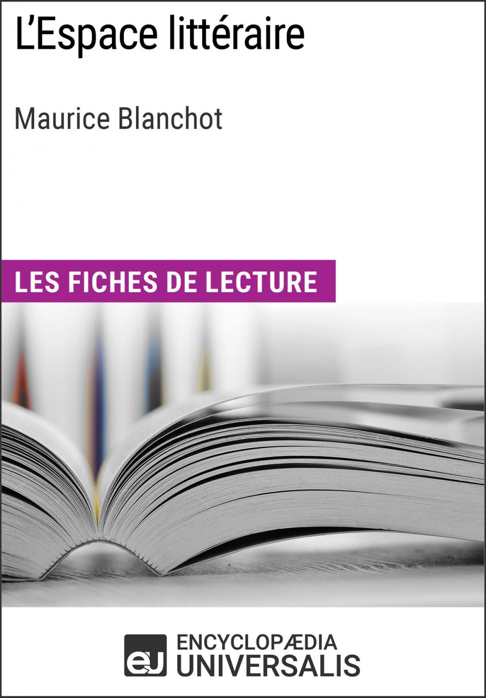 Big bigCover of L'Espace littéraire de Maurice Blanchot