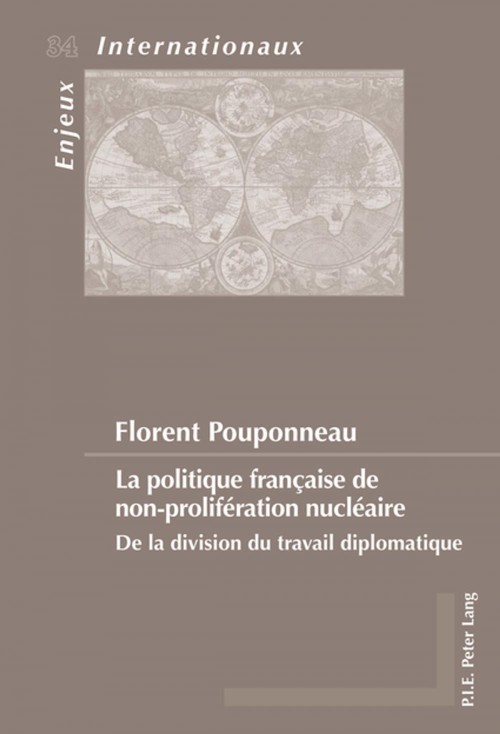 Big bigCover of La politique française de non-prolifération nucléaire