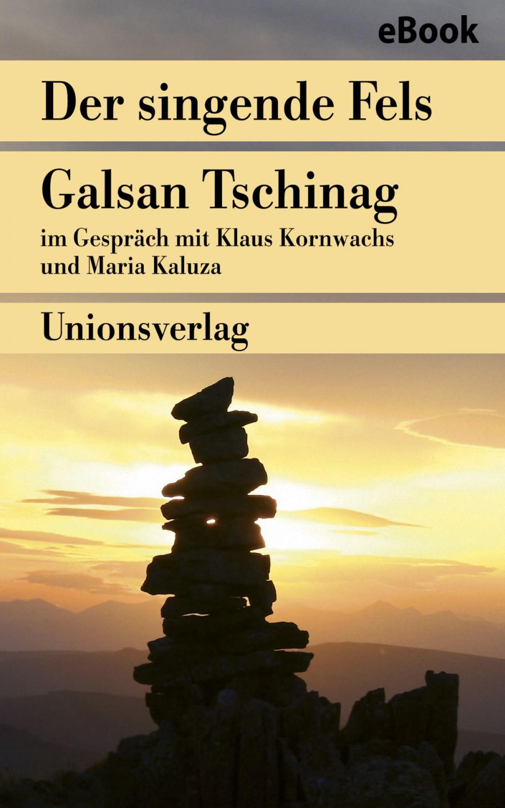 Big bigCover of Der singende Fels – Schamanismus, Heilkunde, Wissenschaft