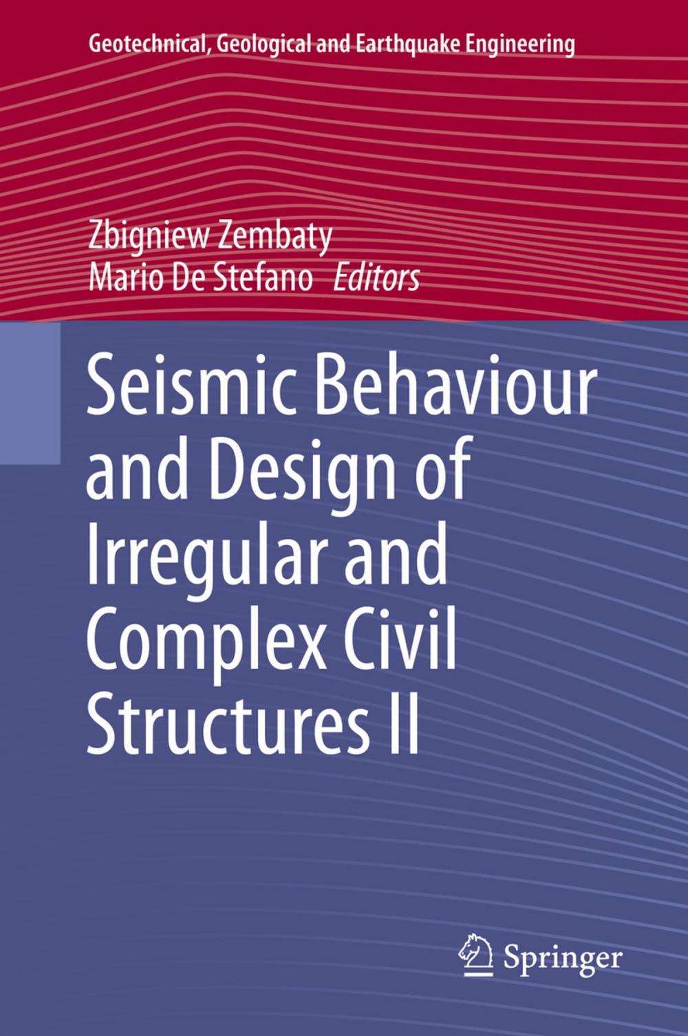 Big bigCover of Seismic Behaviour and Design of Irregular and Complex Civil Structures II