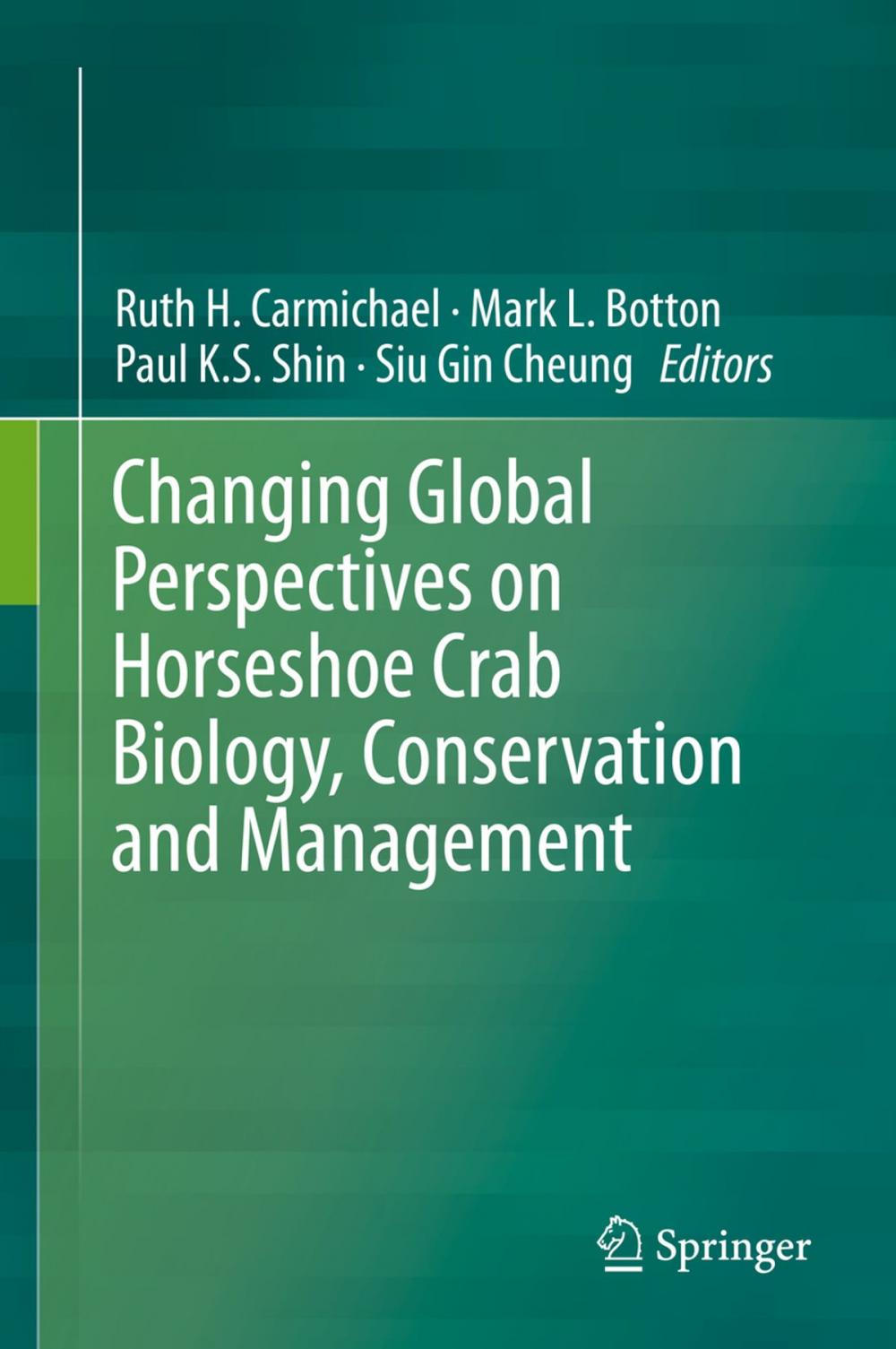 Big bigCover of Changing Global Perspectives on Horseshoe Crab Biology, Conservation and Management