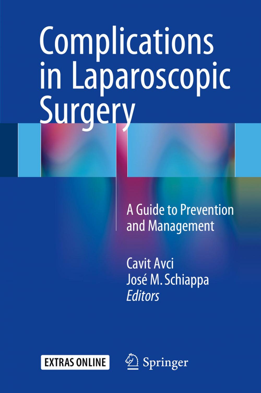 Big bigCover of Complications in Laparoscopic Surgery