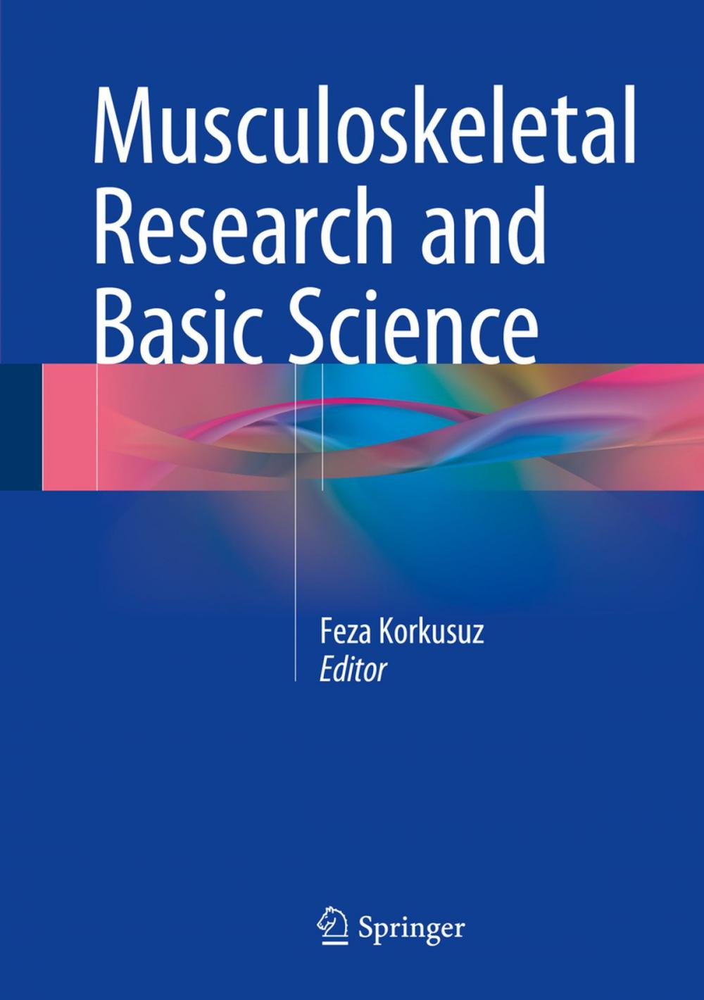 Big bigCover of Musculoskeletal Research and Basic Science