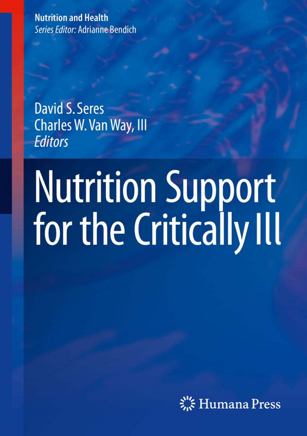 Big bigCover of Nutrition Support for the Critically Ill