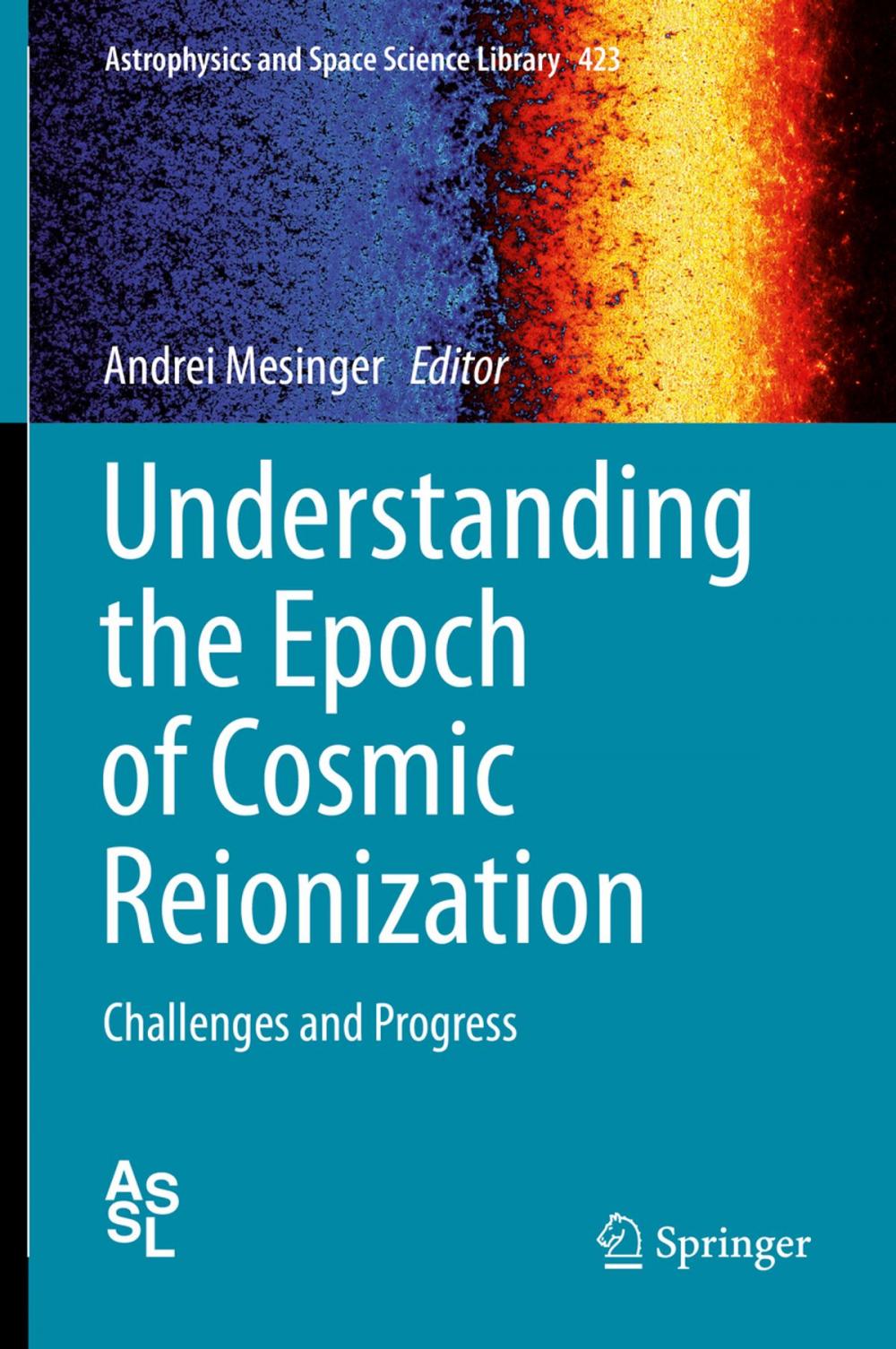 Big bigCover of Understanding the Epoch of Cosmic Reionization