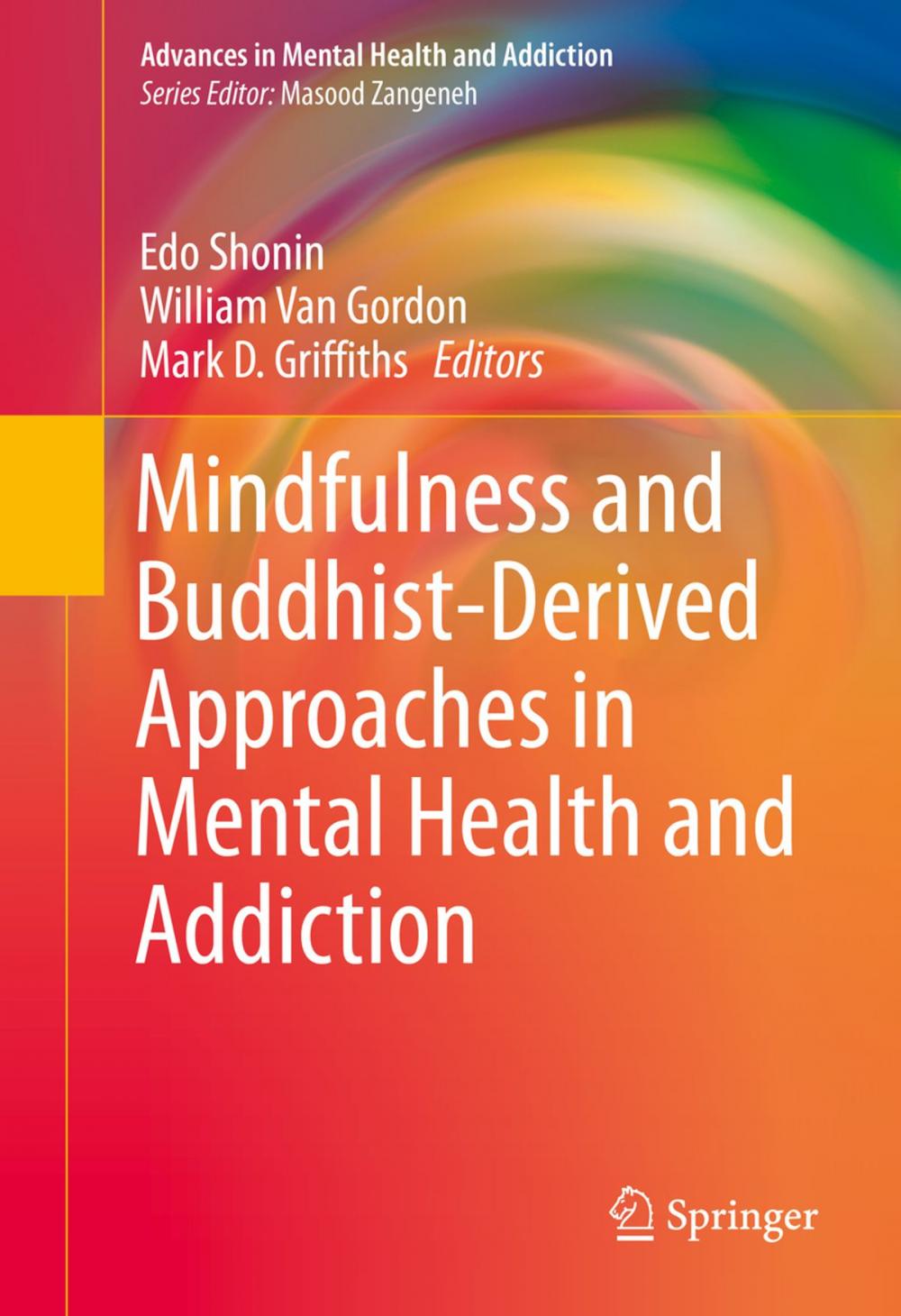 Big bigCover of Mindfulness and Buddhist-Derived Approaches in Mental Health and Addiction