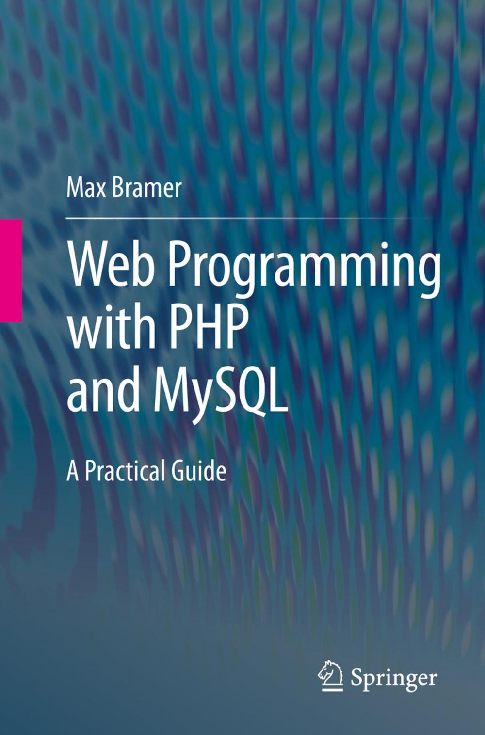 Big bigCover of Web Programming with PHP and MySQL