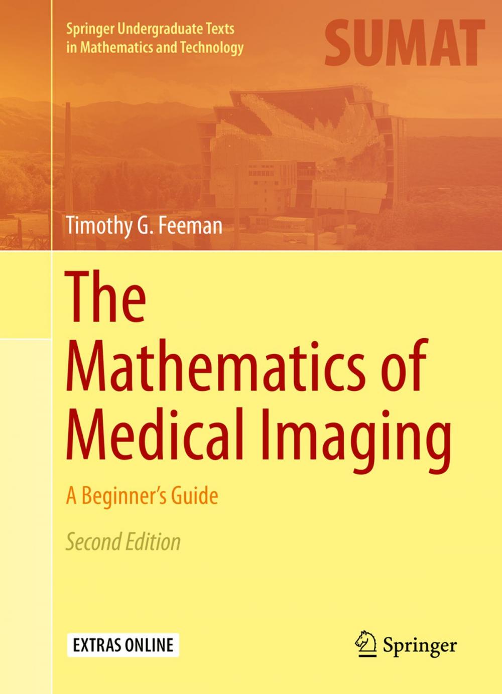 Big bigCover of The Mathematics of Medical Imaging