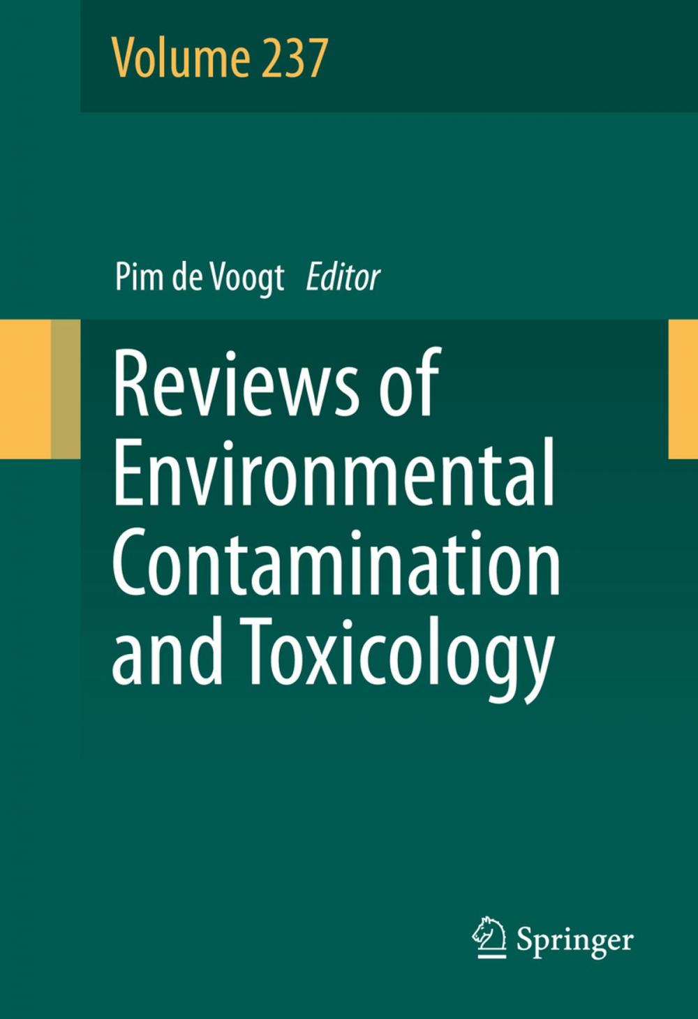 Big bigCover of Reviews of Environmental Contamination and Toxicology Volume 237