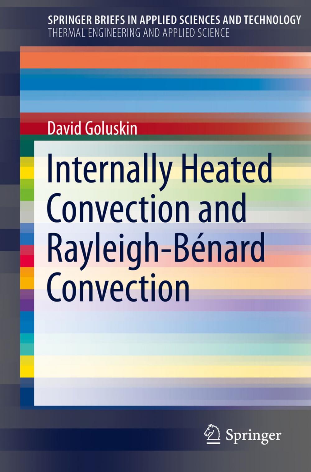 Big bigCover of Internally Heated Convection and Rayleigh-Bénard Convection