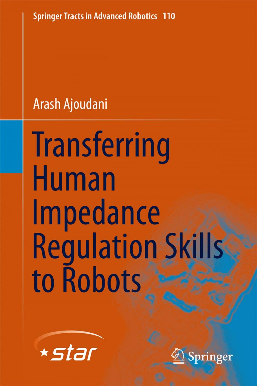 Big bigCover of Transferring Human Impedance Regulation Skills to Robots