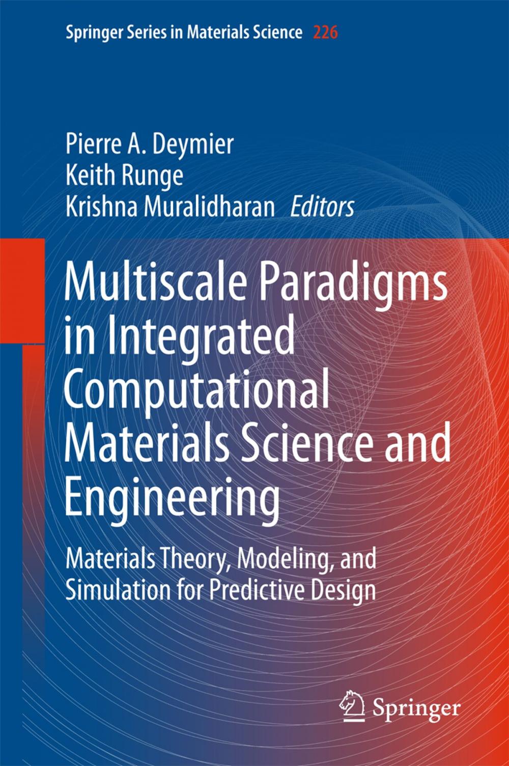 Big bigCover of Multiscale Paradigms in Integrated Computational Materials Science and Engineering