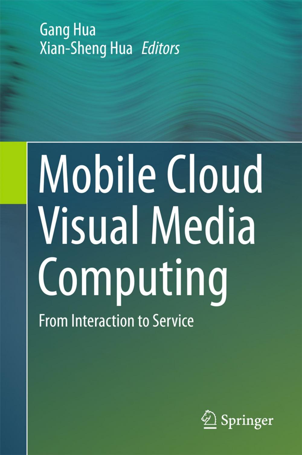 Big bigCover of Mobile Cloud Visual Media Computing