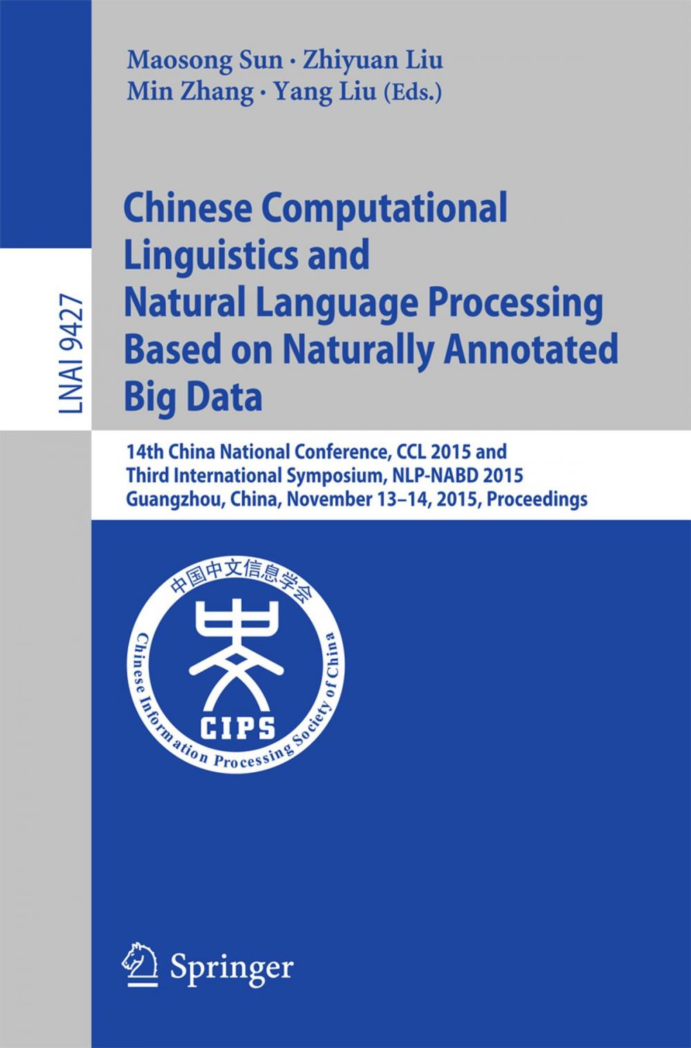 Big bigCover of Chinese Computational Linguistics and Natural Language Processing Based on Naturally Annotated Big Data