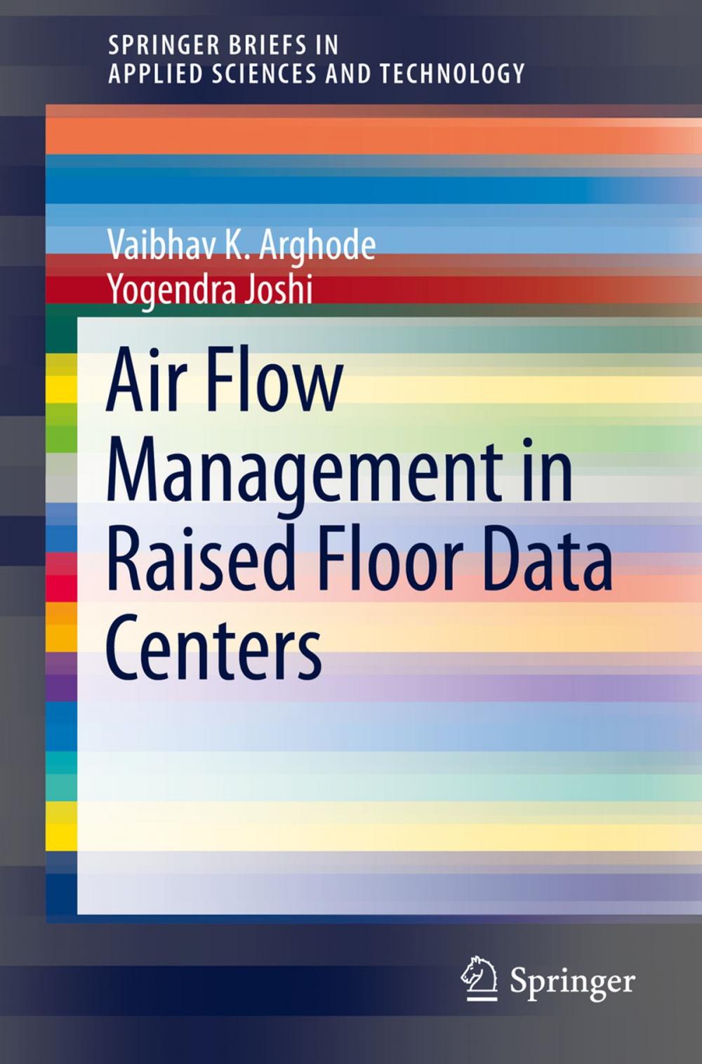 Big bigCover of Air Flow Management in Raised Floor Data Centers