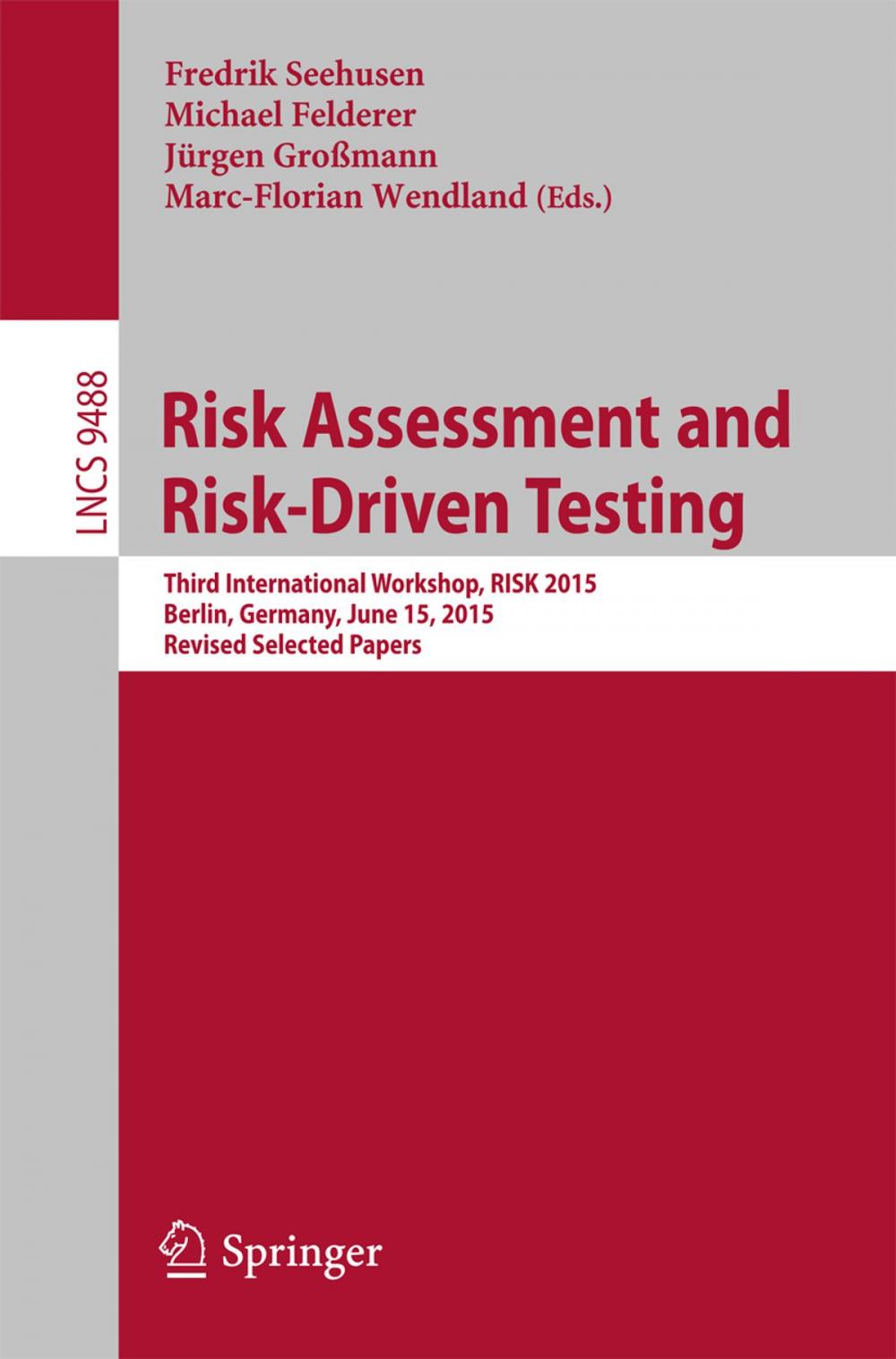 Big bigCover of Risk Assessment and Risk-Driven Testing