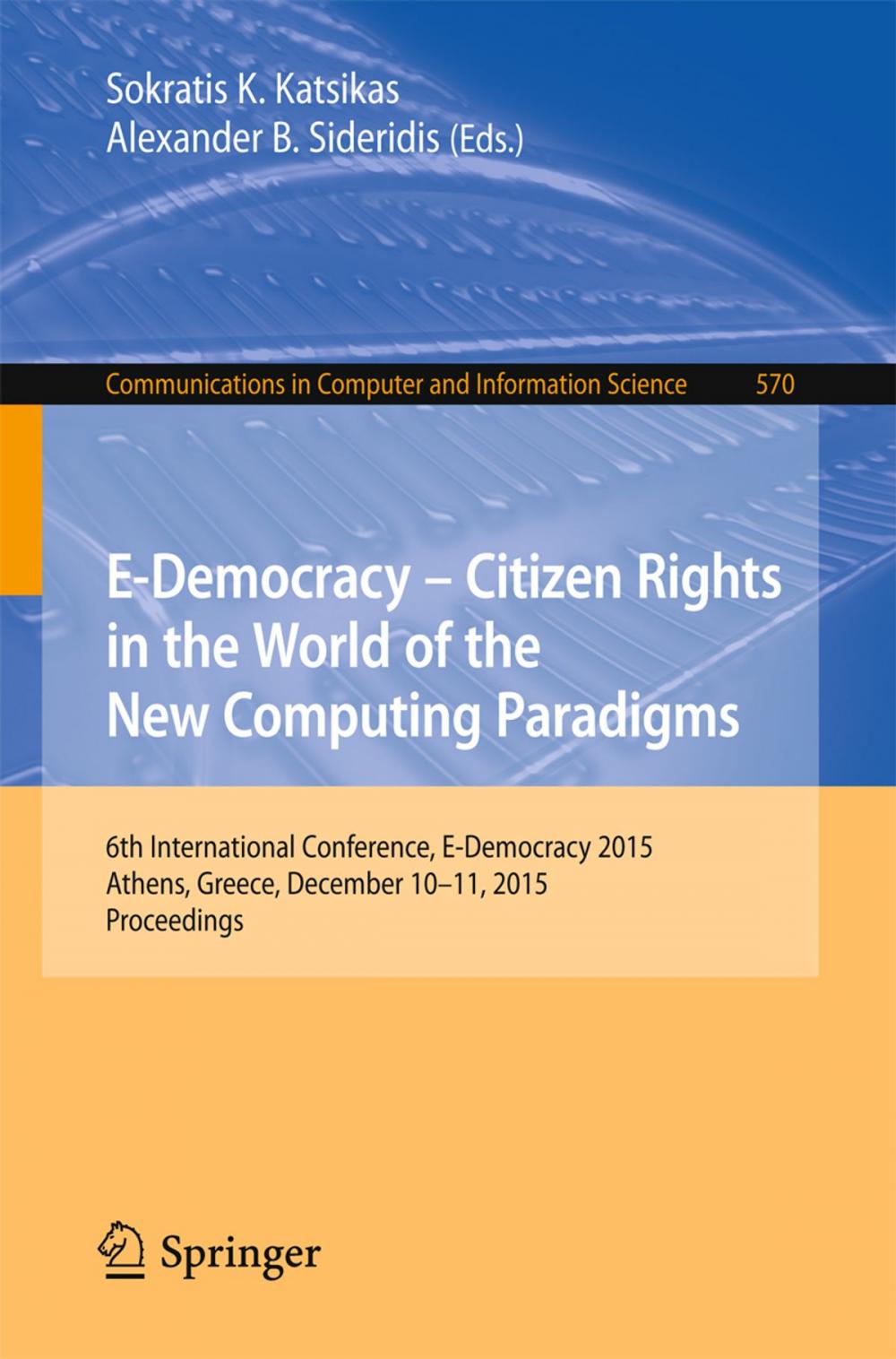 Big bigCover of E-Democracy: Citizen Rights in the World of the New Computing Paradigms