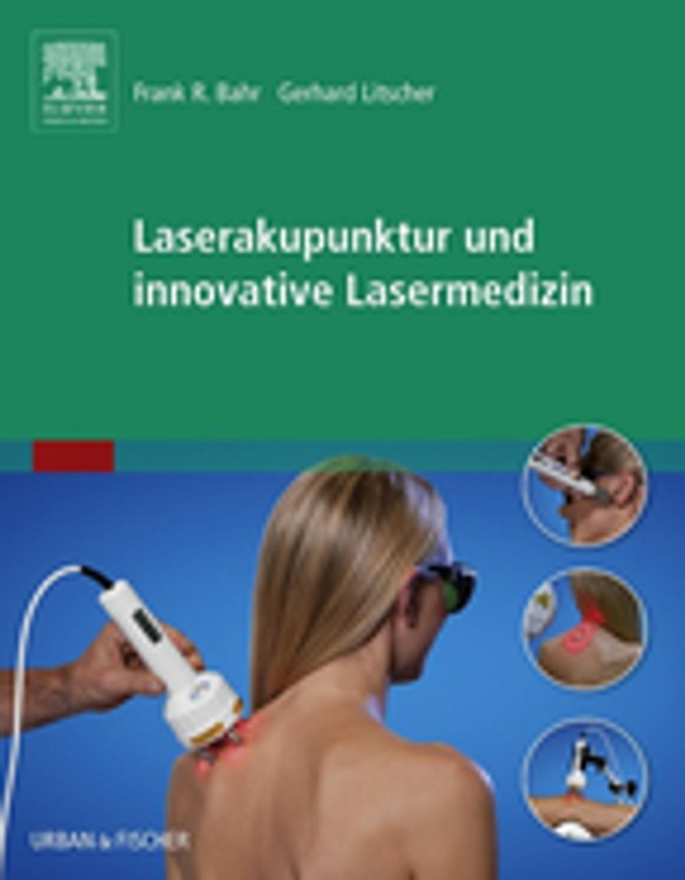 Big bigCover of Laserakupunktur und innovative Lasermedizin