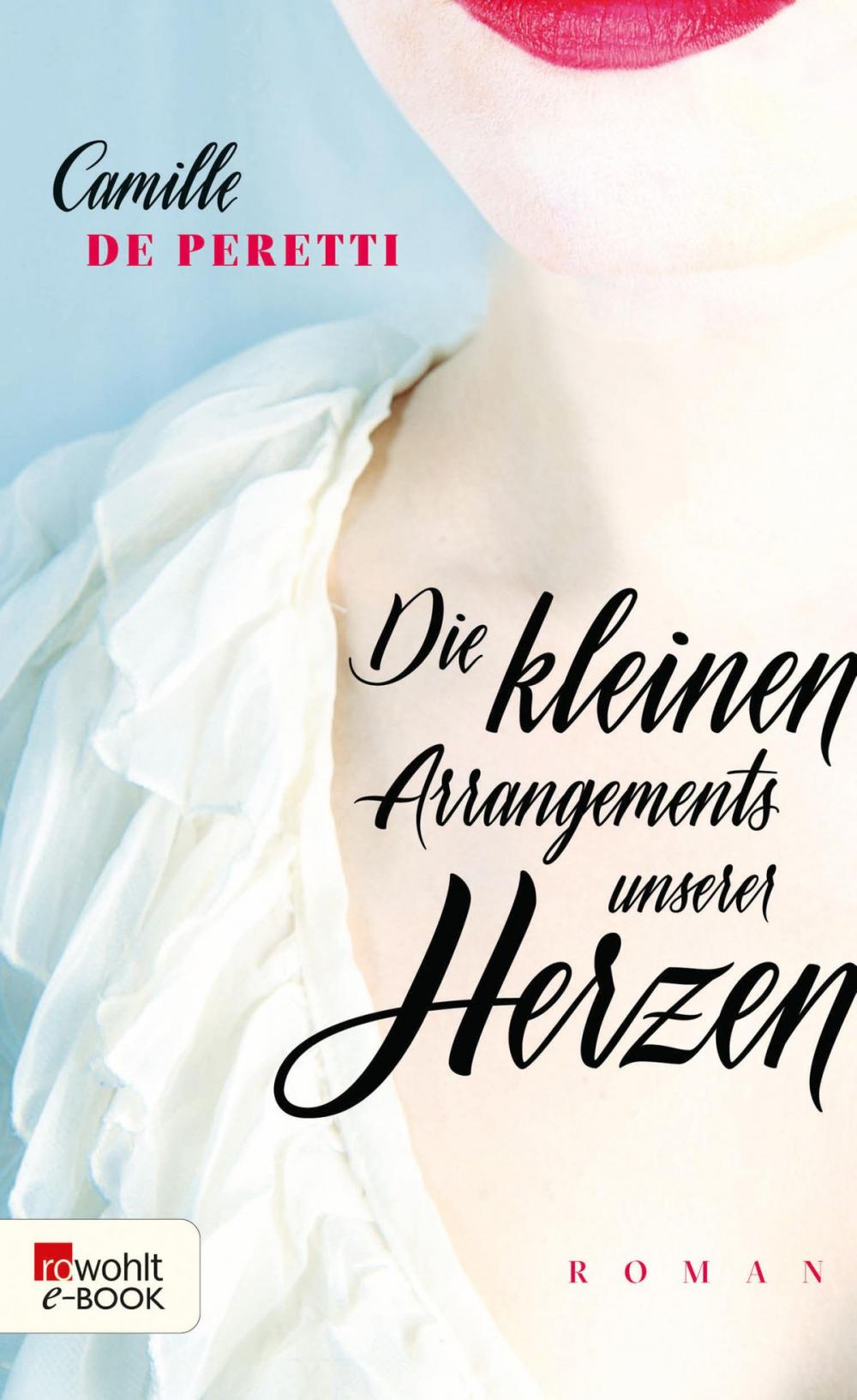 Big bigCover of Die kleinen Arrangements unserer Herzen