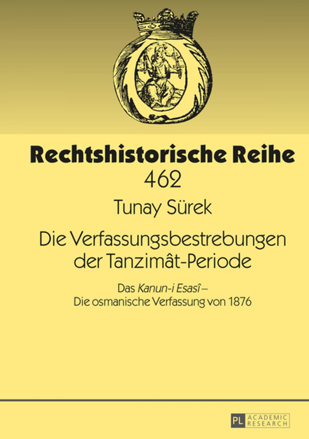 Big bigCover of Die Verfassungsbestrebungen der Tanzimât-Periode