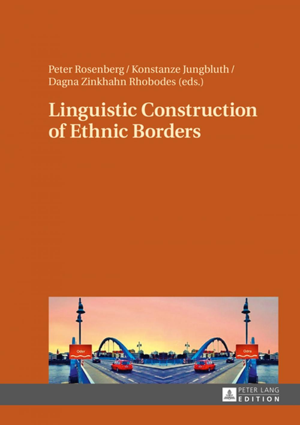 Big bigCover of Linguistic Construction of Ethnic Borders