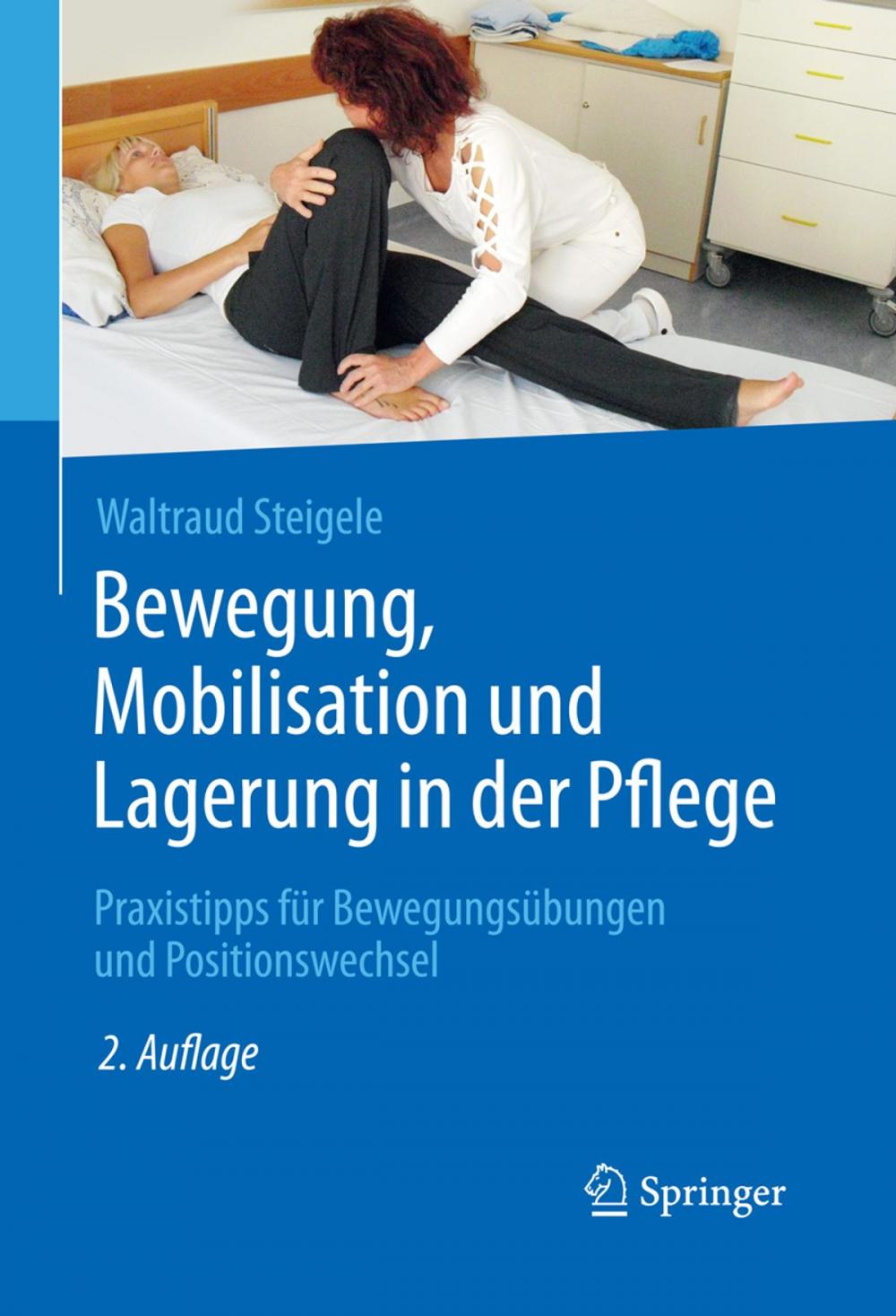 Big bigCover of Bewegung, Mobilisation und Lagerung in der Pflege