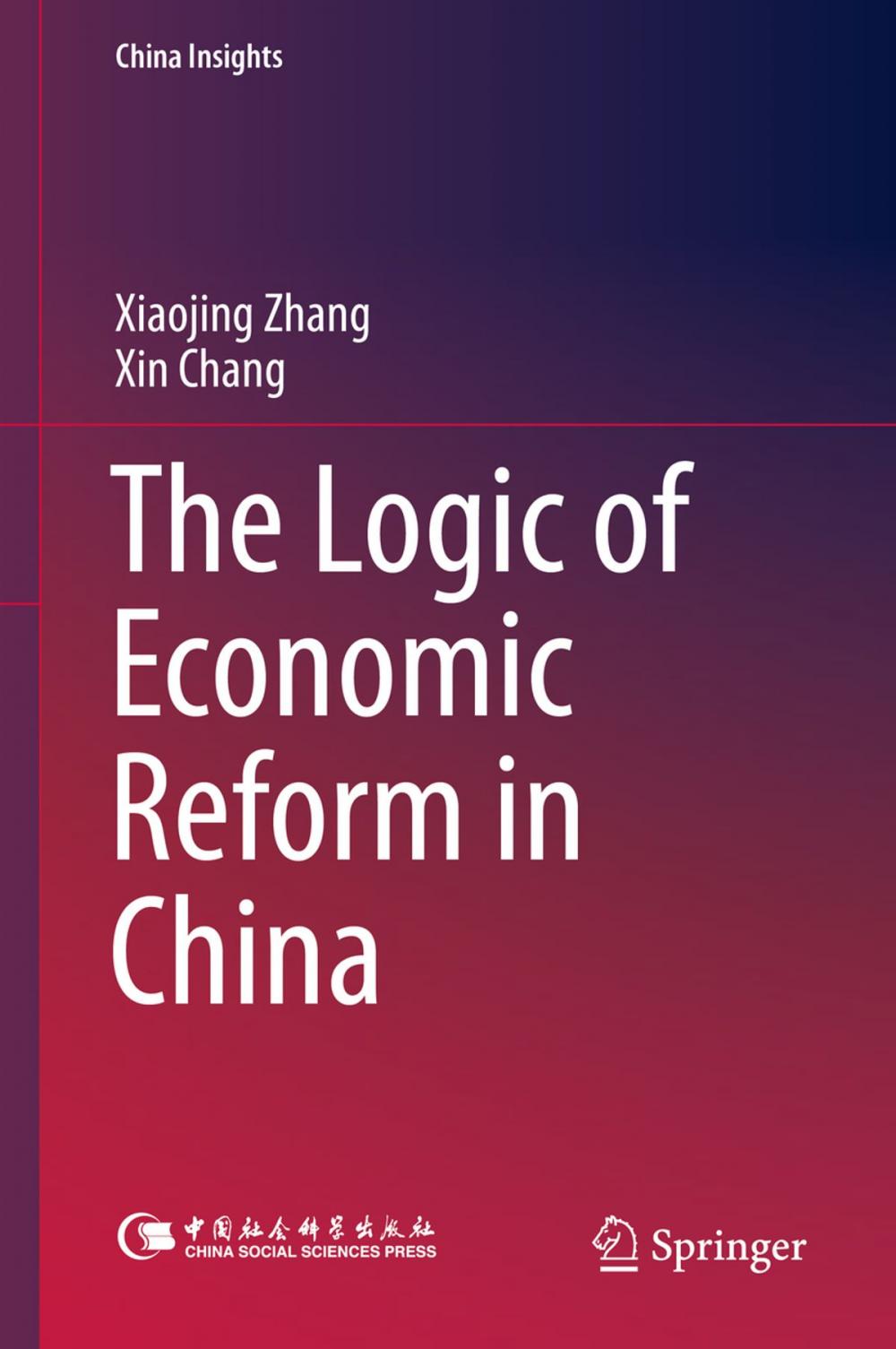 Big bigCover of The Logic of Economic Reform in China