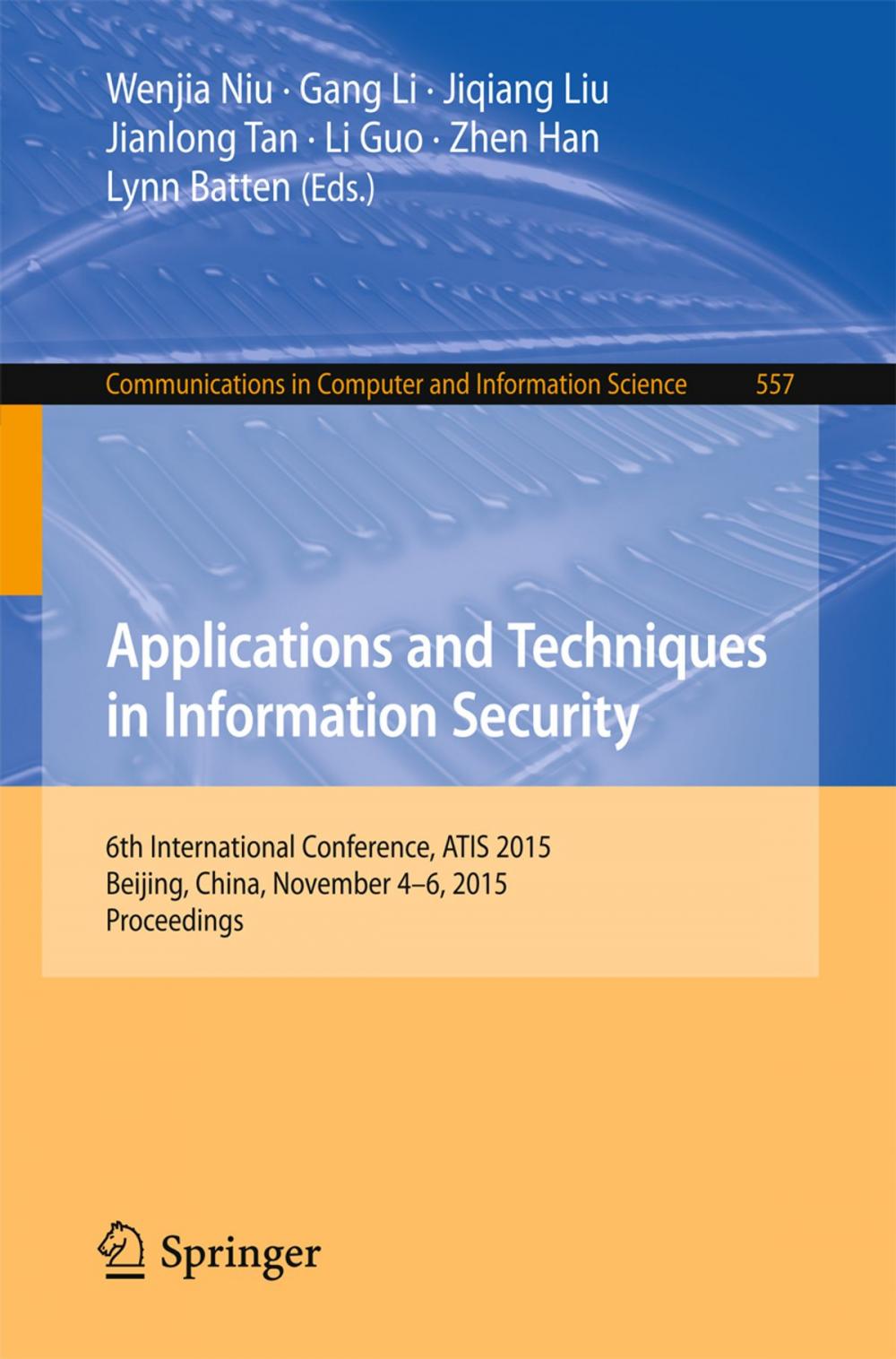 Big bigCover of Applications and Techniques in Information Security