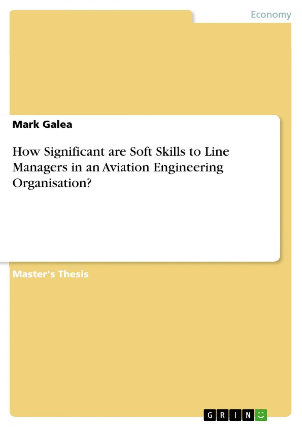 Big bigCover of How Significant are Soft Skills to Line Managers in an Aviation Engineering Organisation?