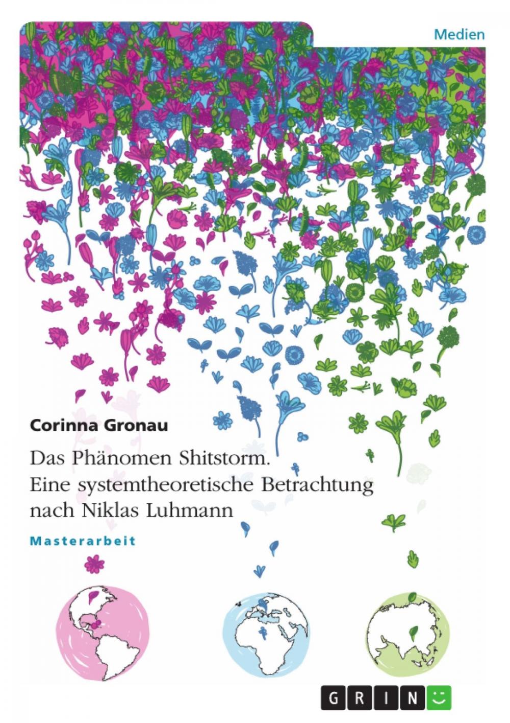 Big bigCover of Das Phänomen Shitstorm. Eine systemtheoretische Betrachtung nach Niklas Luhmann