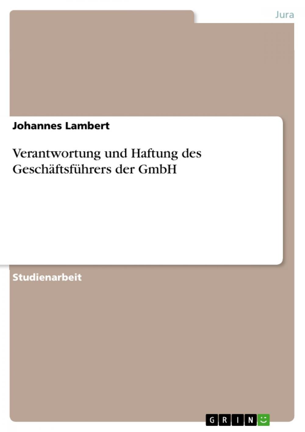 Big bigCover of Verantwortung und Haftung des Geschäftsführers der GmbH