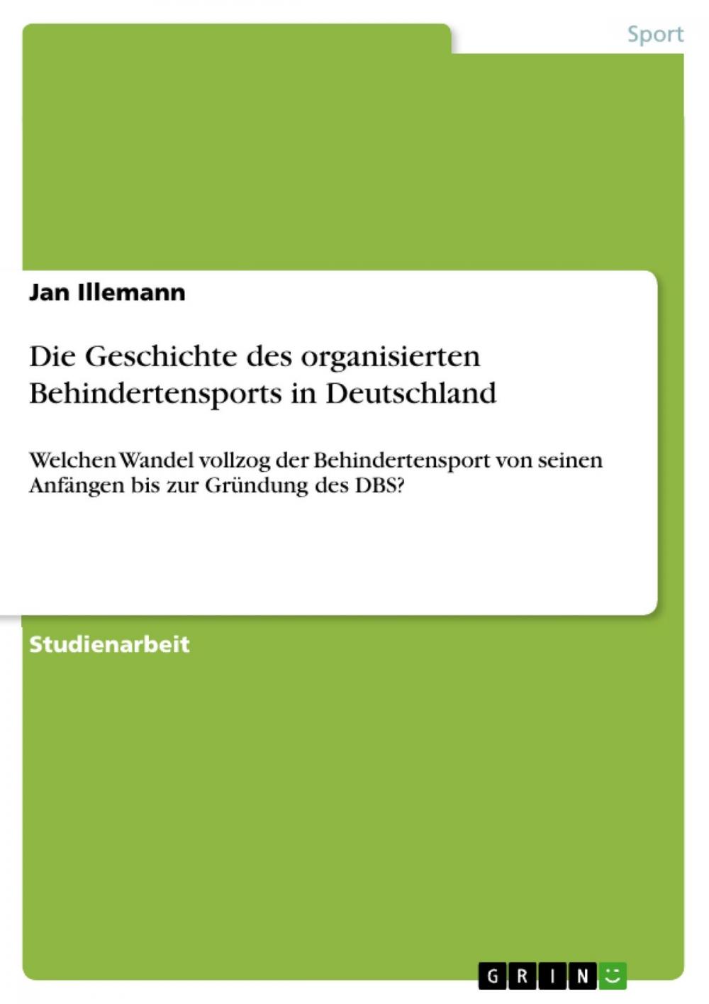 Big bigCover of Die Geschichte des organisierten Behindertensports in Deutschland