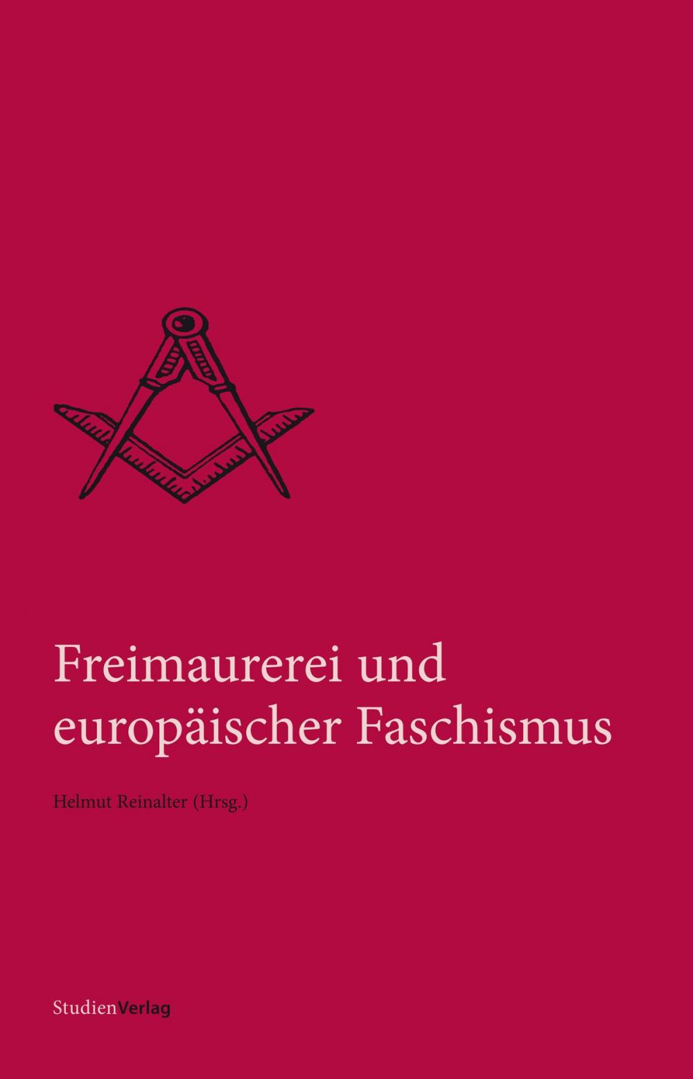 Big bigCover of Freimaurerei und europäischer Faschismus