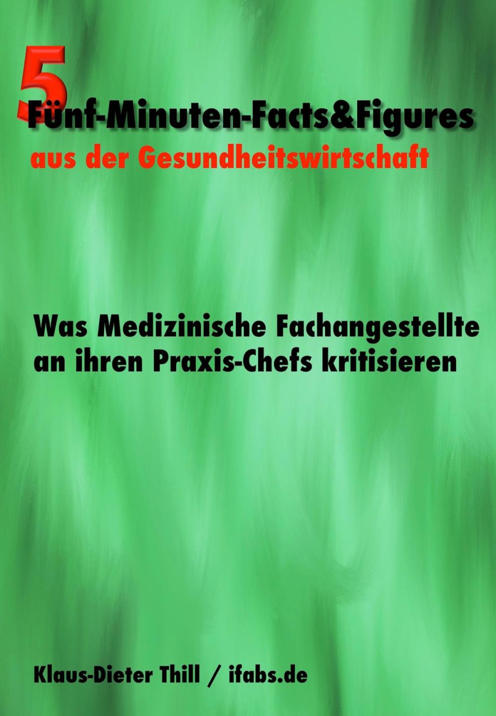 Big bigCover of Was Medizinische Fachangestellte an ihren Praxis-Chefs kritisieren