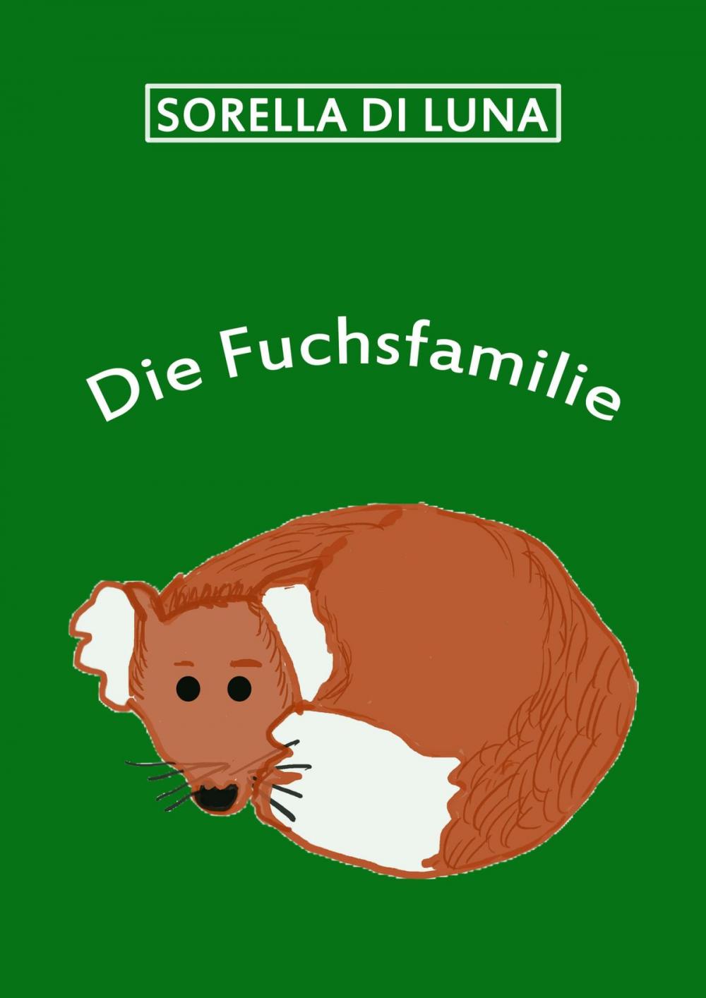 Big bigCover of Die Fuchsfamilie