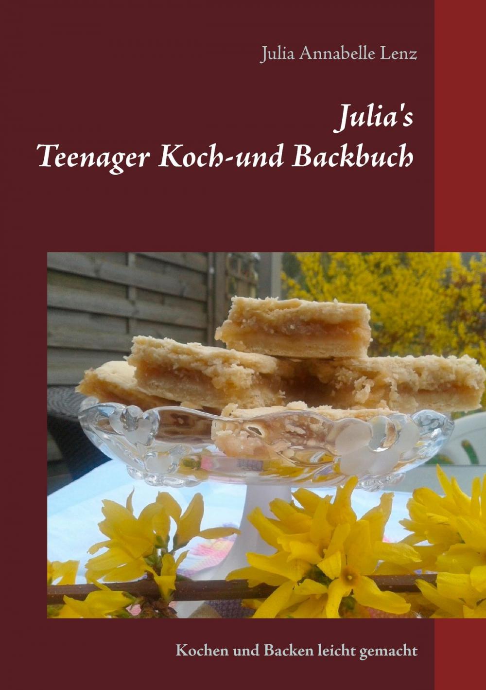 Big bigCover of Julia's Teenager Koch- und Backbuch