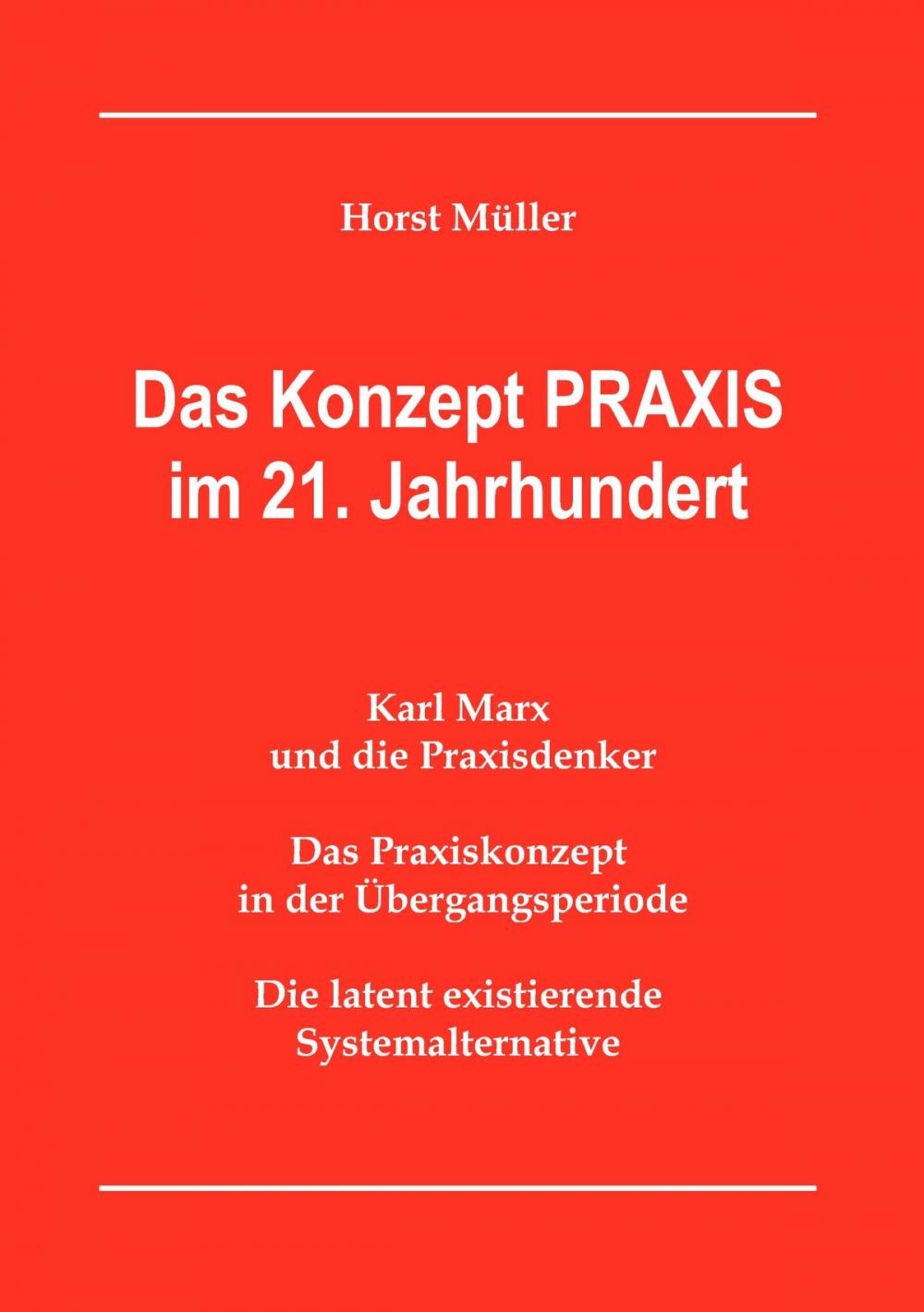 Big bigCover of Das Konzept PRAXIS im 21. Jahrhundert