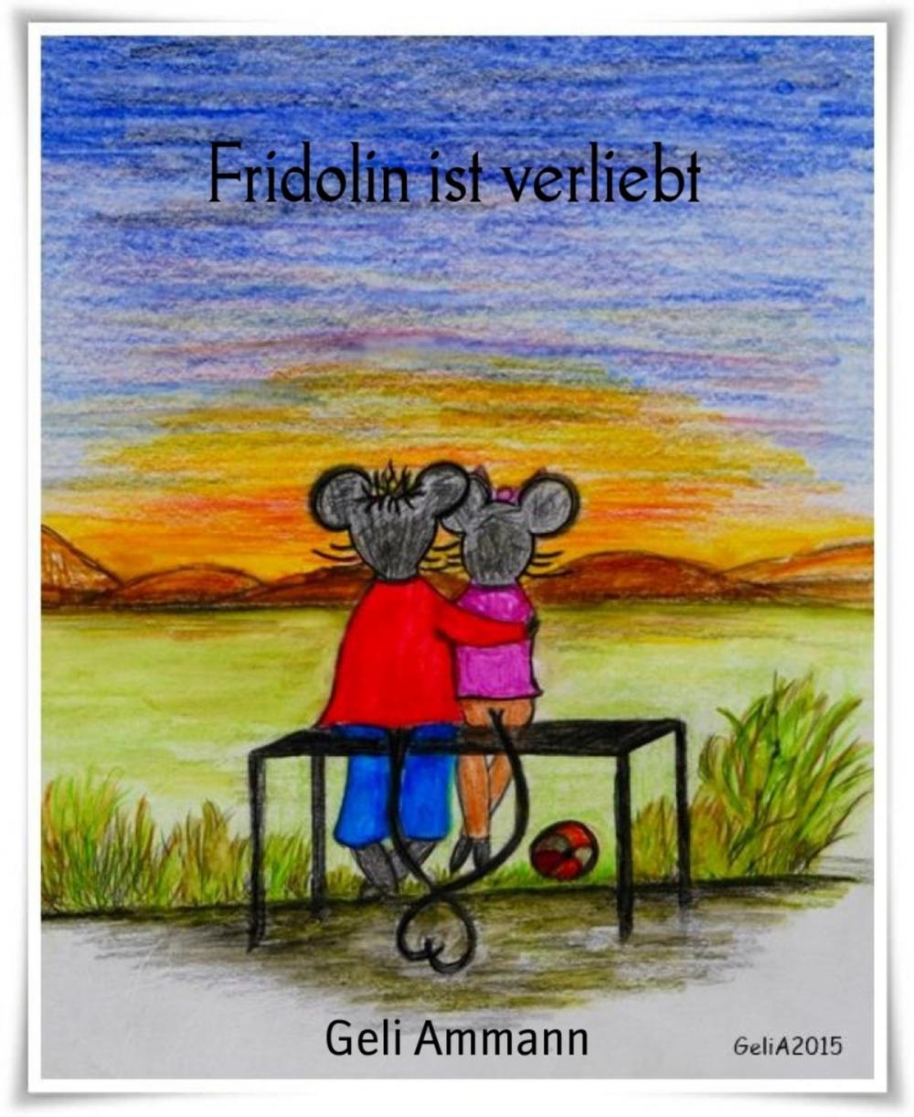 Big bigCover of Fridolin ist verliebt